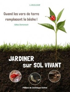 Jardinons sur sol vivant avec Gilles Domenech