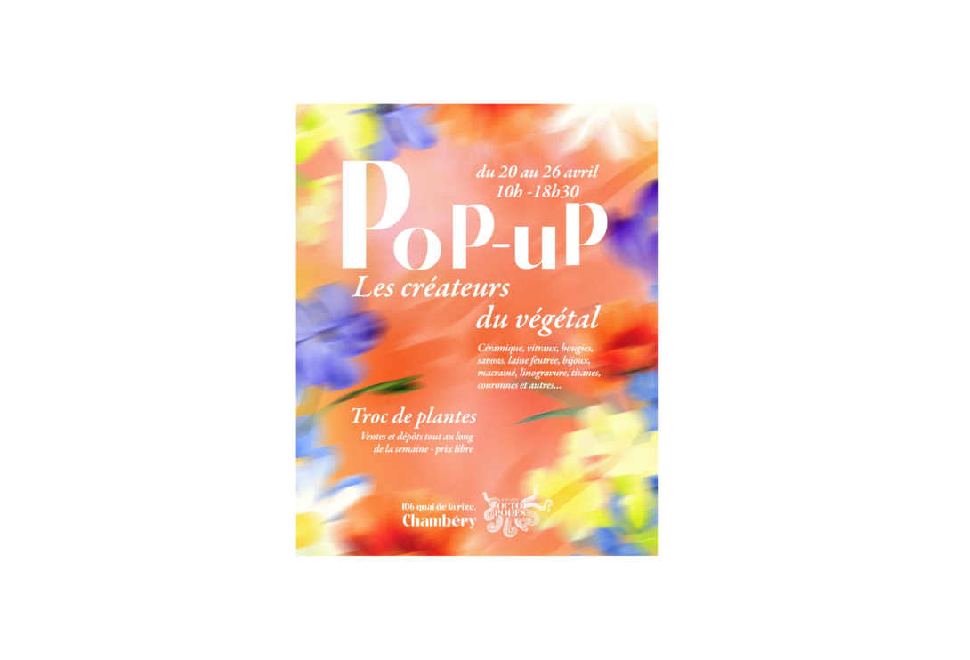 Végétal Pop’Up aux Ateliers Octopodes